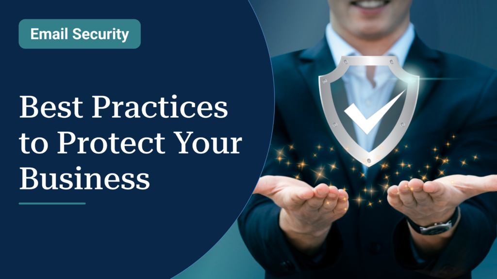 Business professional holding a shield representing email security and business protection